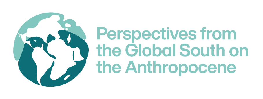 Perspectives from the Global South on the Anthropocene